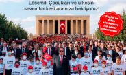 LÖSEV, TÜM TÜRKİYE’Yİ ATATÜRK’ÜN HUZURUNA DAVET EDİYOR 