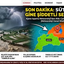 Meteoroloji Genel Müdürlüğü tarafından Isparta’nın özellikle güney ve doğu bölgeleri için sarı kodlu kuvvetli yağış uyarısı yapılmıştır