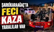Şarkikaraağaç’ta Feci Kaza !
